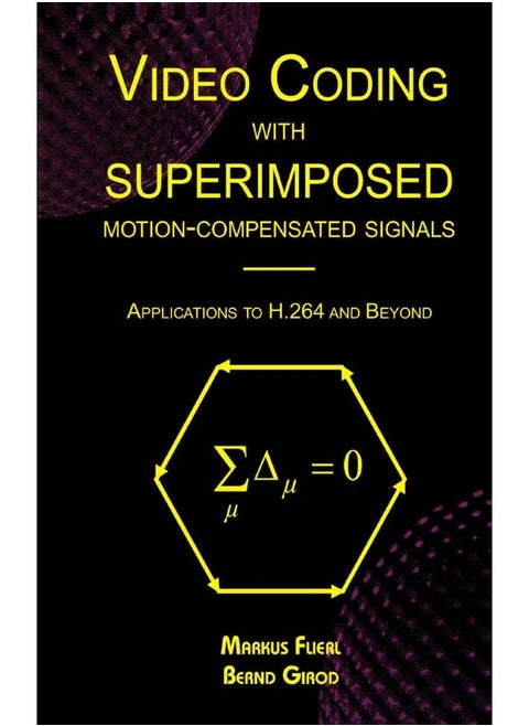 Video Coding with Superimposed Motion-Compensated Signals: Applications to H.264 and Beyond