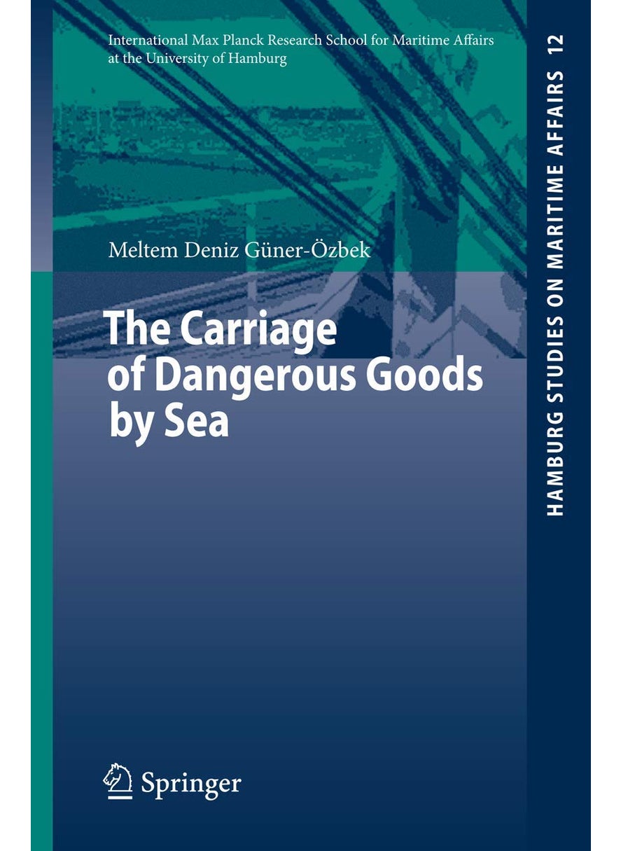 The Carriage of Dangerous Goods by Sea 