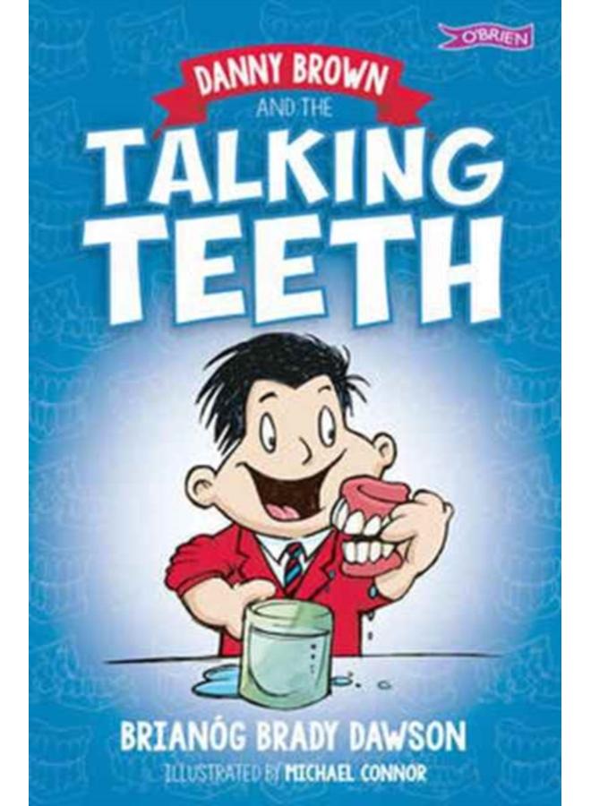Danny Brown and the Talking Teeth 