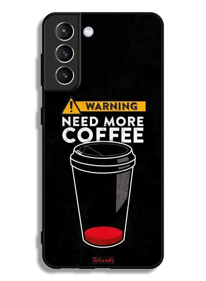 Tolwak Samsung Galaxy S21 Plus 5G Protective Case Cover Need More Coffee - Image 3