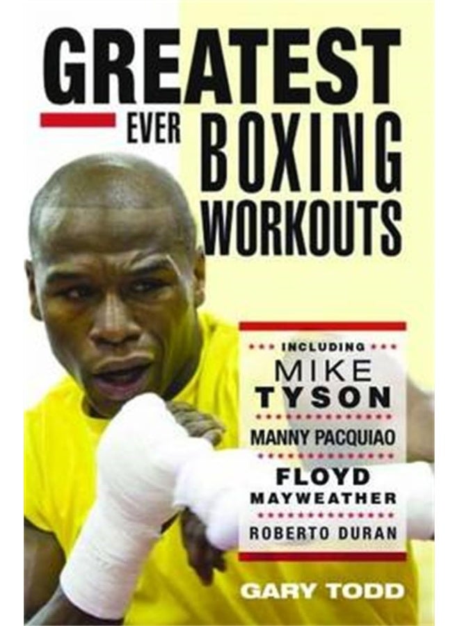 The Greatest Ever Boxing Workouts 