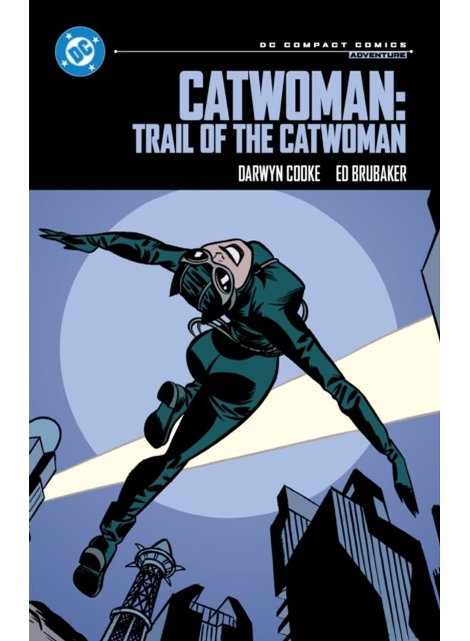 Catwoman: Trail of the Catwoman: DC Compact Comics Edition 