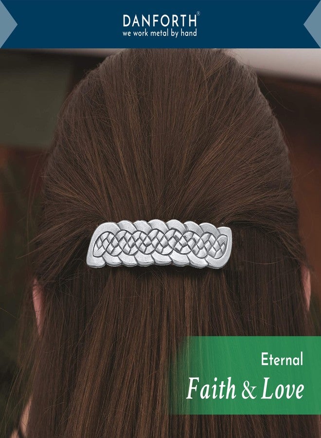 Danforth - Celtic Knot Barrette Large - Handcrafted Pewter Celtic Barrettes For Women - Large French Clip - Thick Hair Friendly - 3 ½” Long by ¾” High, Made In USA - Image 3