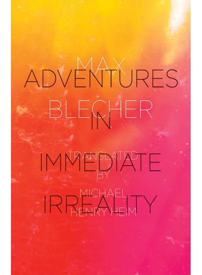 Adventures In Immediate Irreality 
