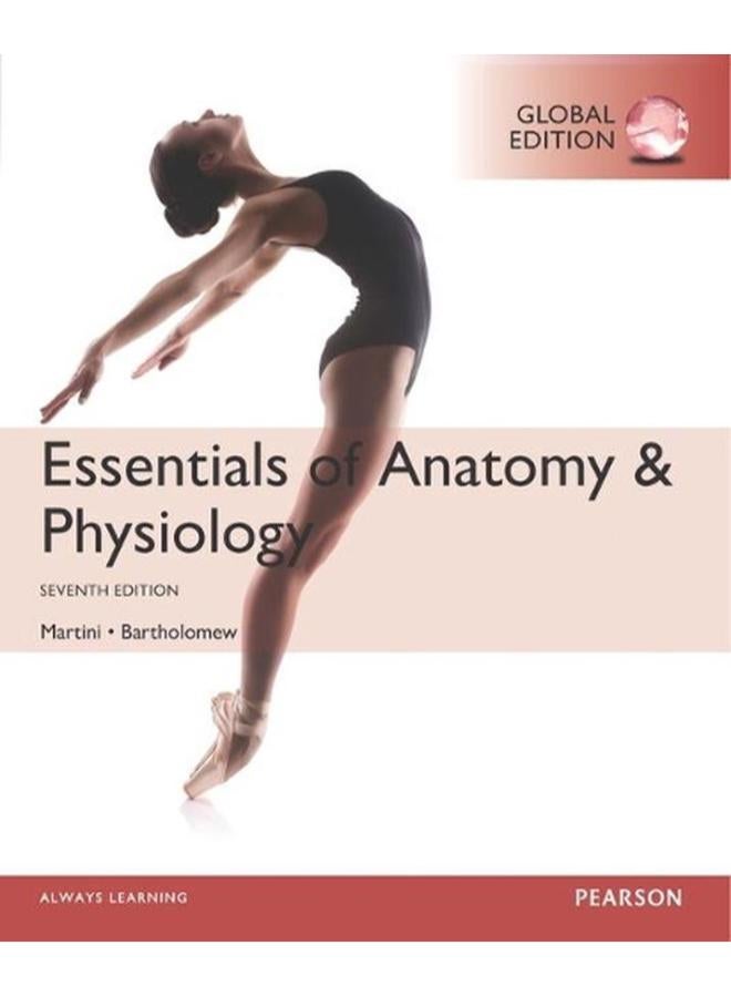 Essentials of Anatomy & Physiology plus MasteringA&P with Pearson eText, Global Edition