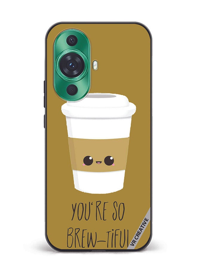VR CREATIVE Protective Case Cover For Huawei nova 11 You Are Brewtiful Design Multicolour - Image 1