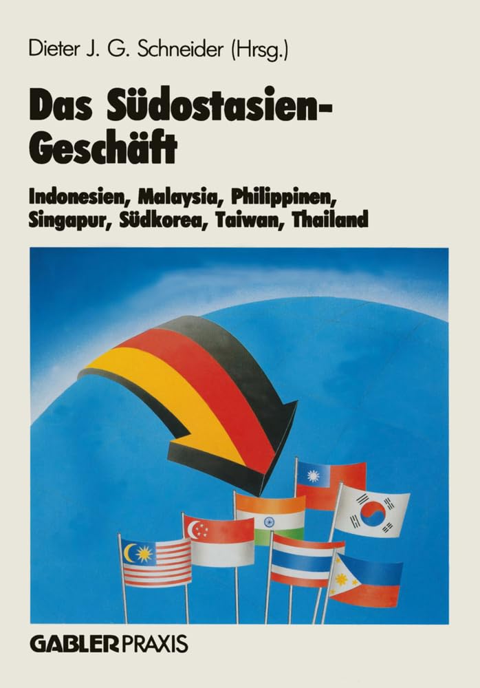 Das Sudostasien-Geschaft: Indonesien, Malaysia, Philippinen, Singapur, Sudkorea, Taiwan, Thailand - Image 1