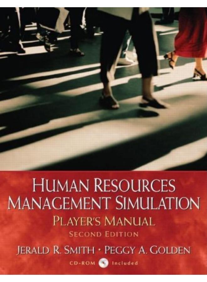 Human Resources Management Simulation: Player`s Manual