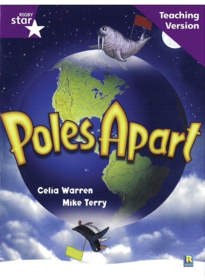 Rigby Star Guided Reading Purple Level Poles Apart Teaching Version - Paperback
