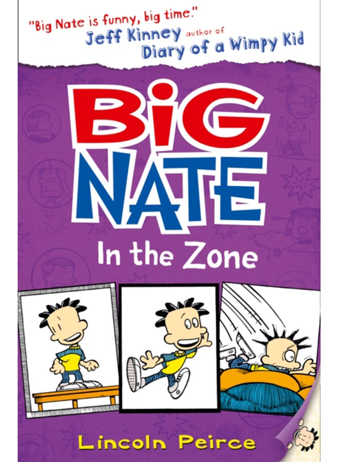 Big Nate in the Zone : Book 6 