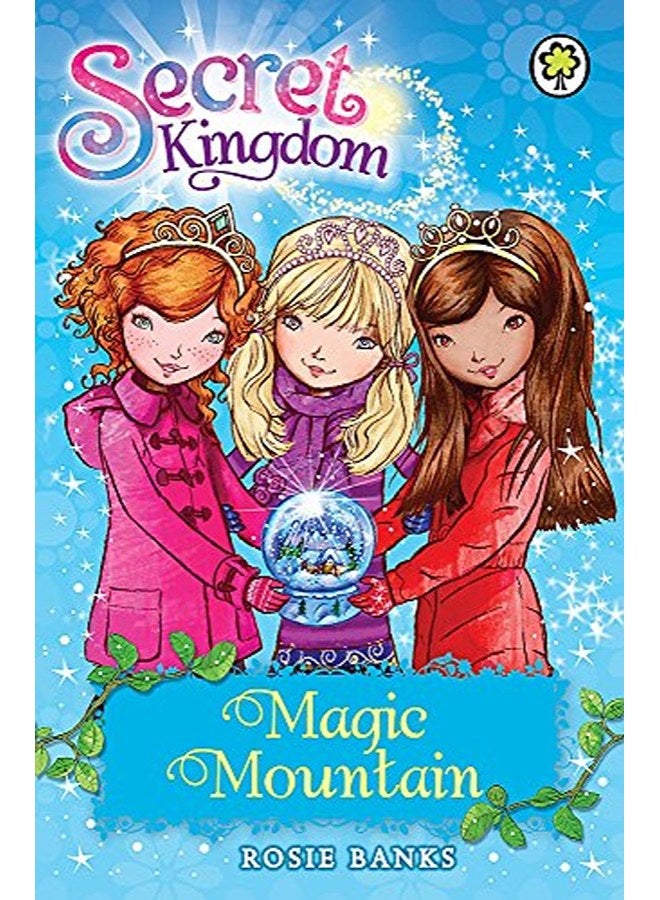 Secret Kingdom: 5: Magic Mountain