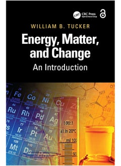 Energy, Matter, and Change: An Introduction - pzsku/Z1CA65DD828B9392A4200Z/45/_/1740556992/422492dc-e56c-45a6-a7c4-131717691505