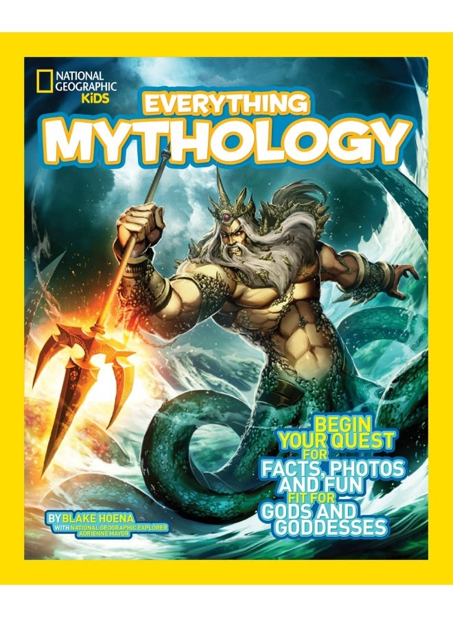 Everything mythology: begin your quest for facts, photos, and fun fit for gods and goddesses  - Image 1