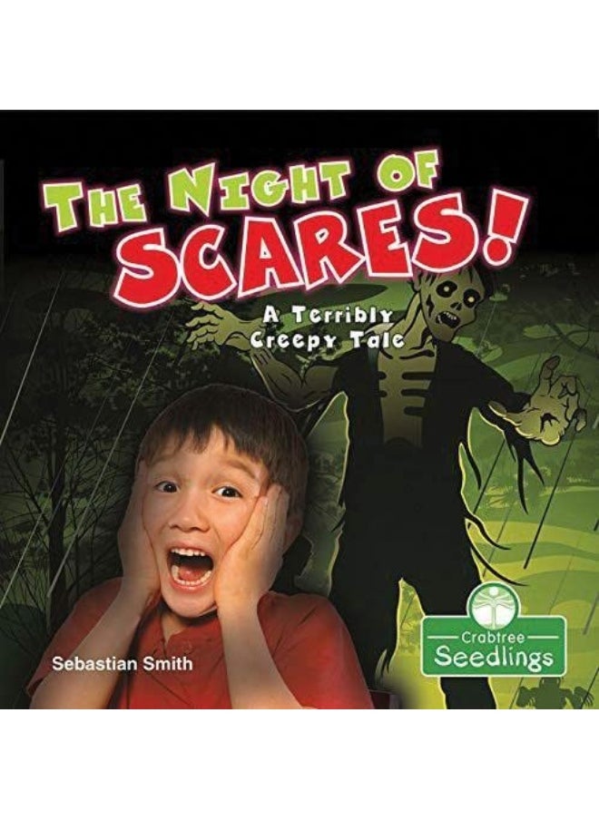 The Night of Scares!: A Terribly Creepy Tale 