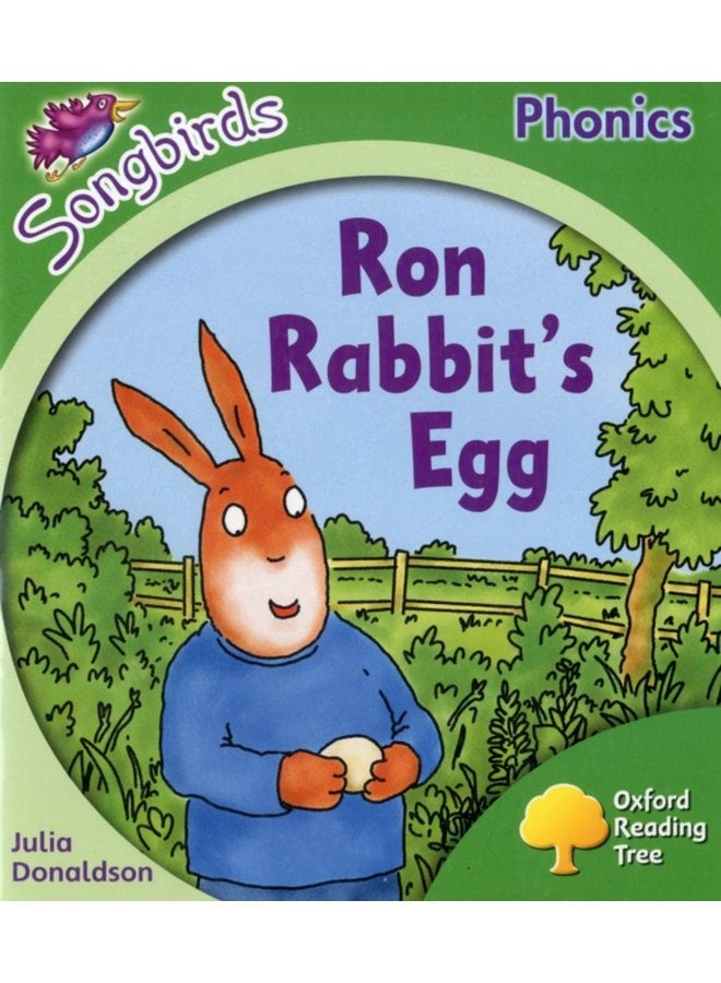 Oxford Reading Tree Level 2 More Songbirds Phonics Ron Rabbit s Egg - Paperback