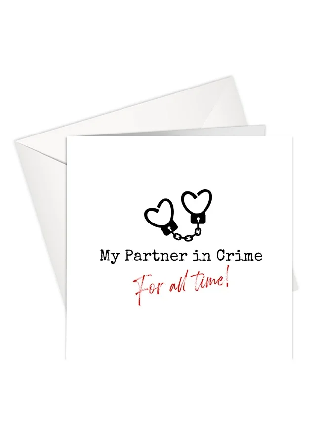 Share The Love My Partner in Crime Greeting card – The Ideal Valentine's Day and Special Occasions Card to Celebrate Timeless Love and Affection!