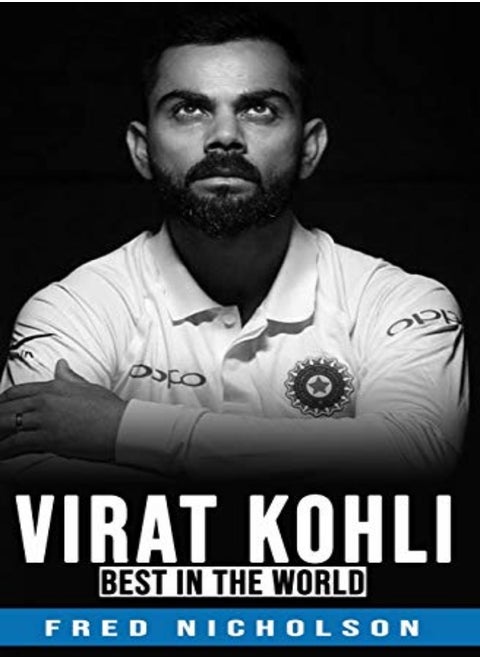 Virat Kohli The Best In The World by Nicholson - Nicholson, Fred Paperback
