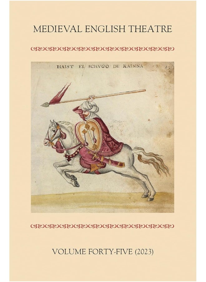 Medieval English Theatre 45 