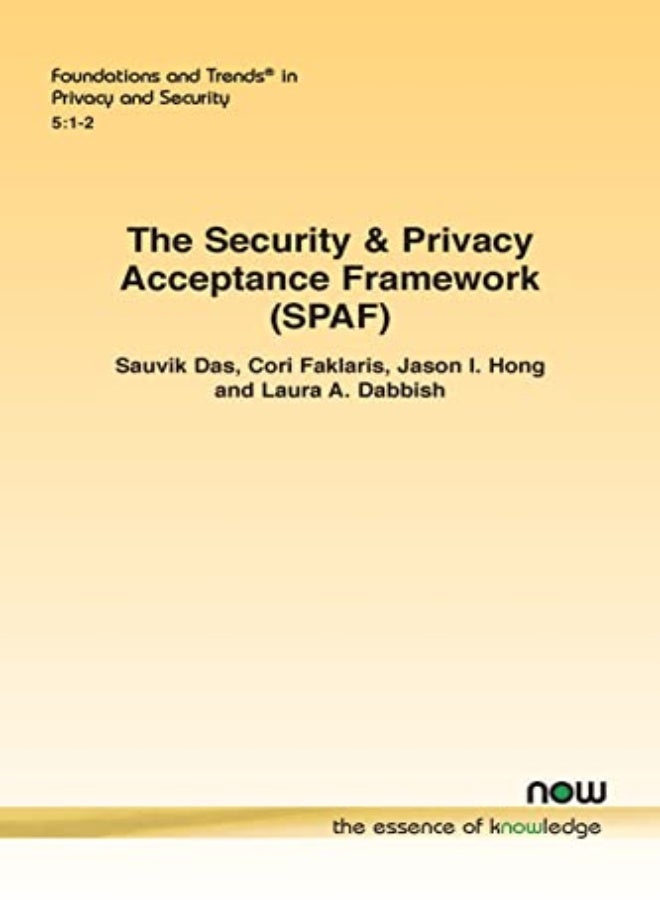 The Security  and Privacy Acceptance Framework Spaf
