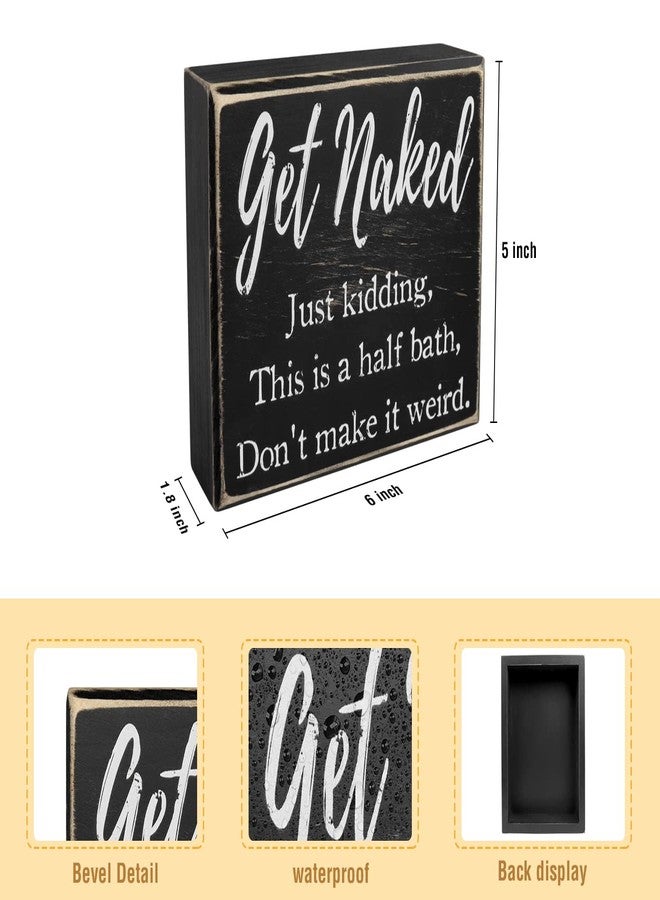 Pigort Get Naked Funny Bathroom Signs - Farmhouse Decor Rules - Wooden Signs 5x6x1.8 INCH - Image 5