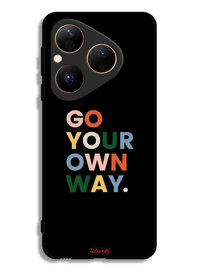 Tolwak Huawei Pura 80 Protective Case Cover Go Your Own Way - Image 1