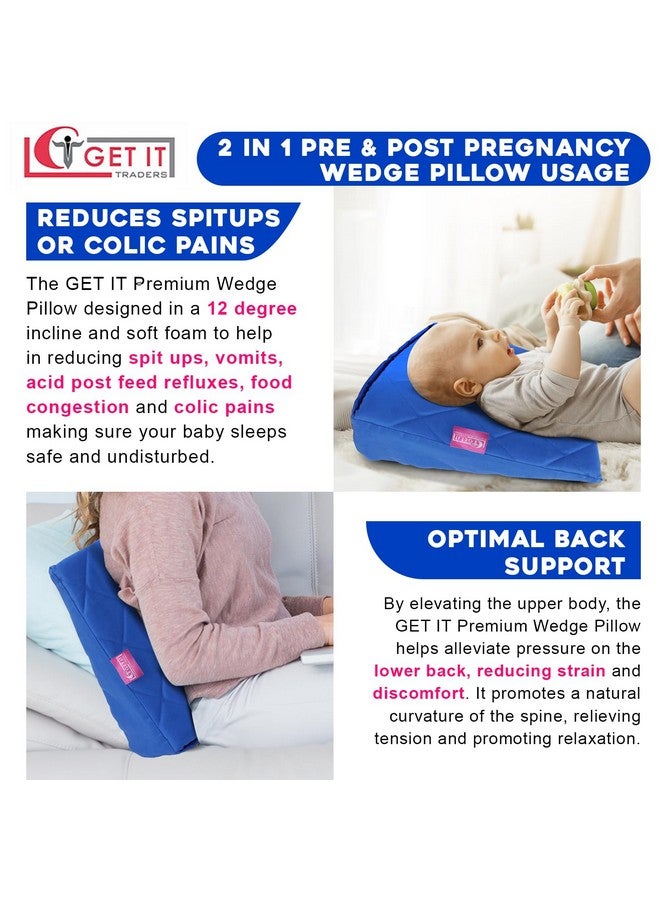 GET IT Memory Foam Multi Use Wedge Pillow For Pregnancy Women And New Born Baby Lower Back-Pain Relief Knee Support Between Legs Anti Vomiting Milk Spitting (Royal Blue16 Inch X 14 3.5 Inch) - Image 4