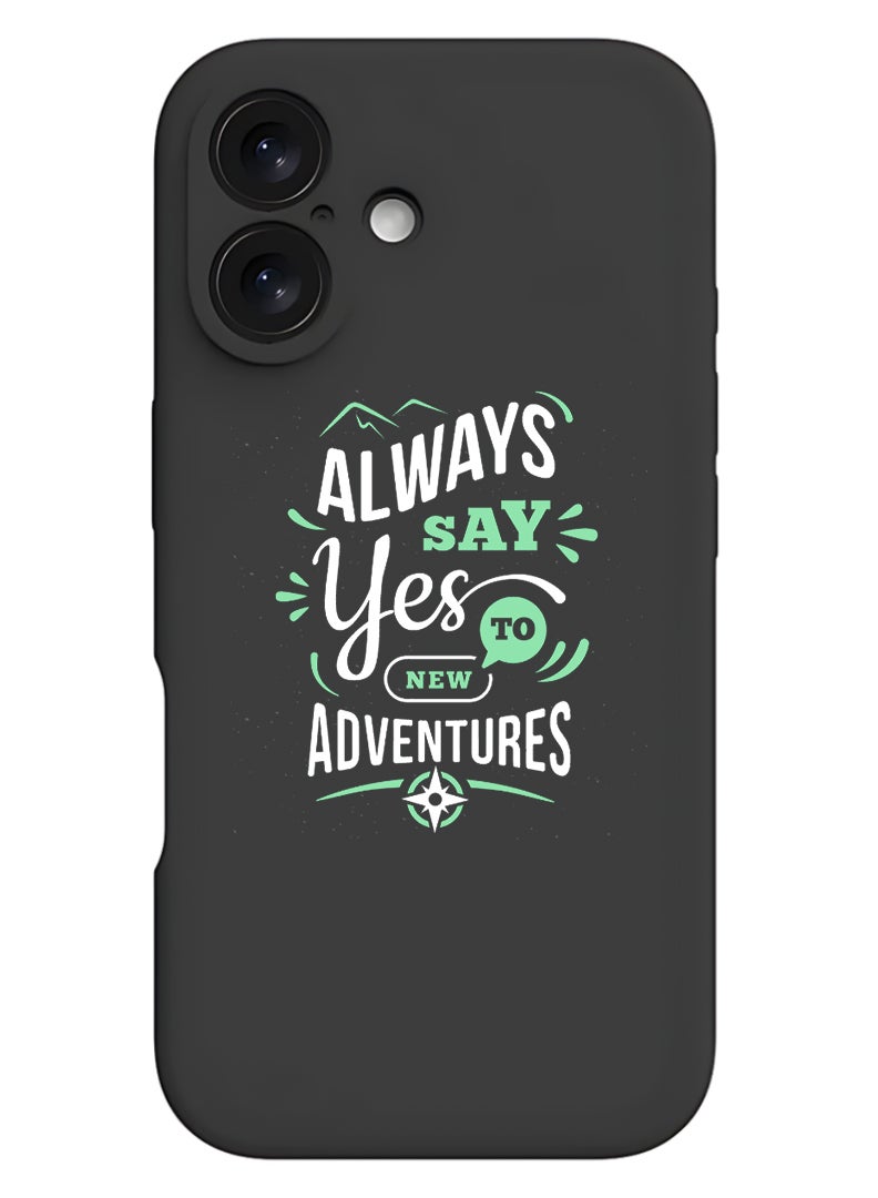 Theodor Protective Slim Fit Case Liquid Silicone Cover with Full Body Protection Anti-Scratch Shockproof Case For Apple iPhone 17 (Black) always say yes to - White - Image 1