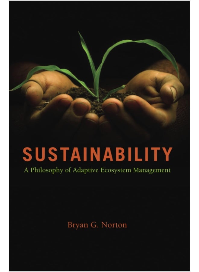 Sustainability: A Philosophy of Adaptive Ecosystem Management  - Image 3