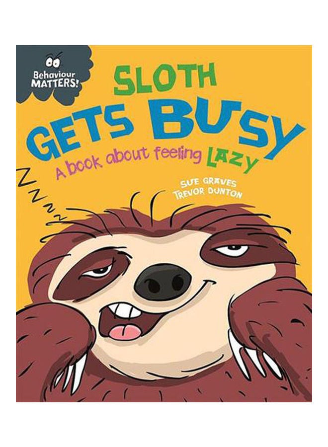 Sloth Gets Busy