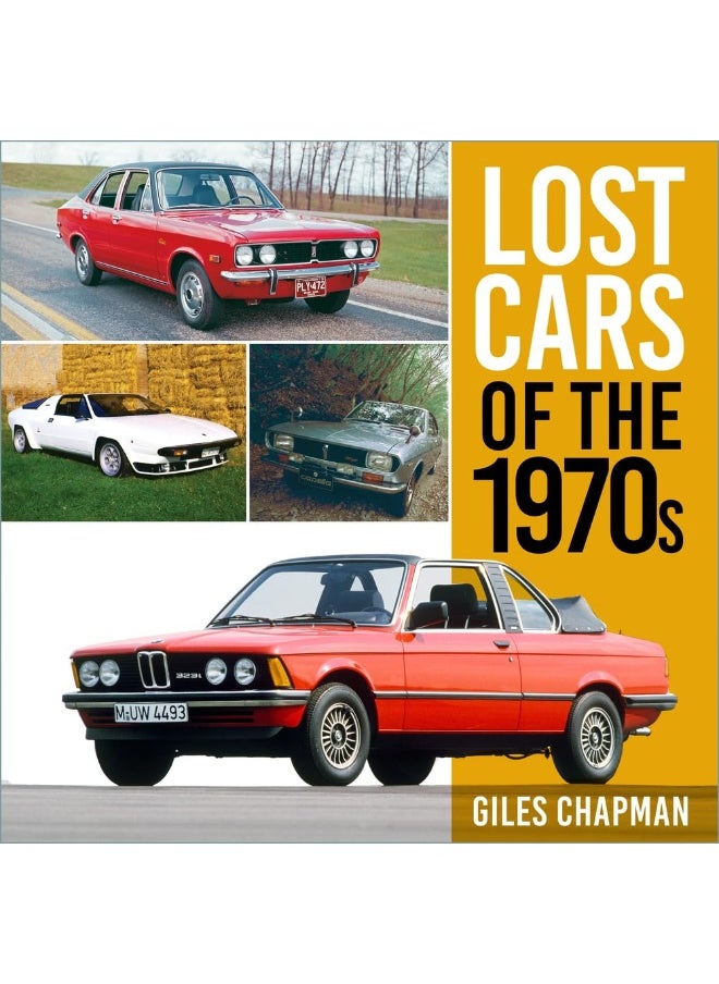 Lost Cars of the 1970s 