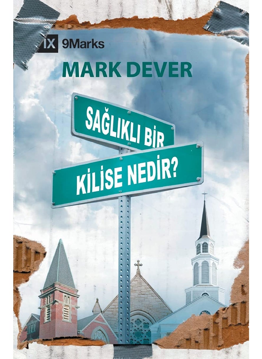 What Is a Healthy Church? / Sağlıklı Bir Kilise Nedir? 