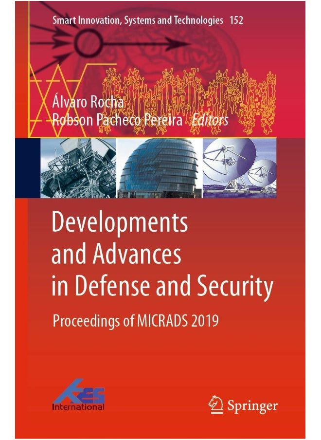 Developments and Advances in Defense and Security: Proceedings of Micrads 2019 