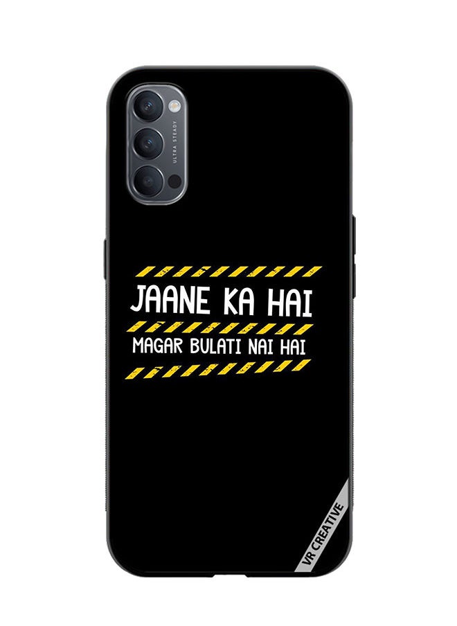 Protective Case Cover For Oppo Reno4 Pro 5G Jaane Ka Hai Design Multicolour