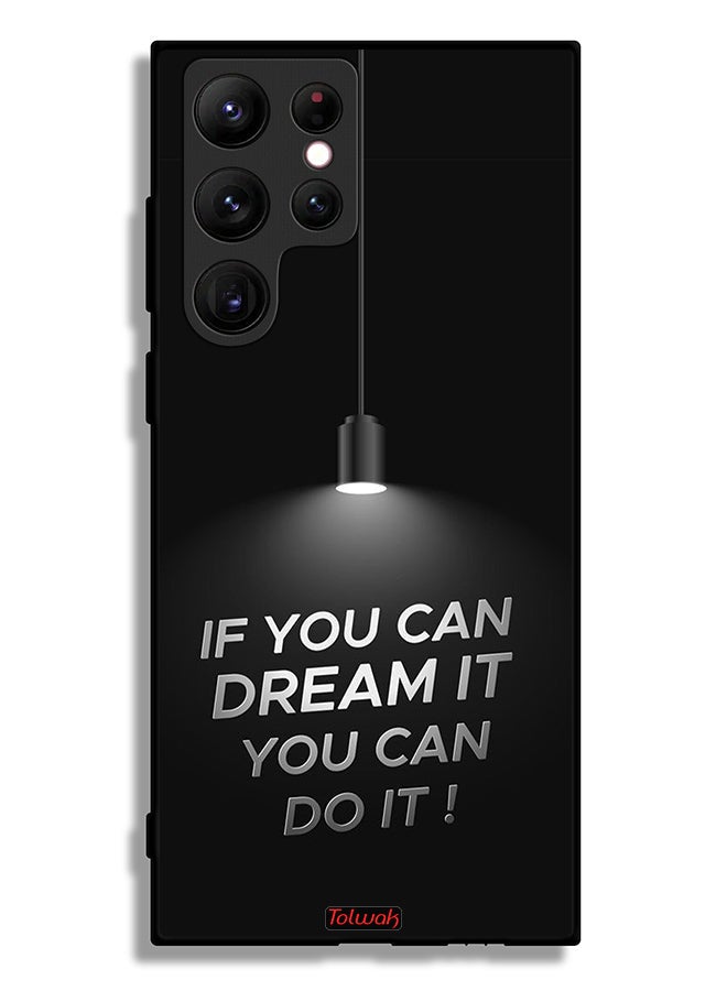 Tolwak Samsung Galaxy S22 Ultra 5G Protective Case Cover If You Can Dream It You Can Do It - Image 3