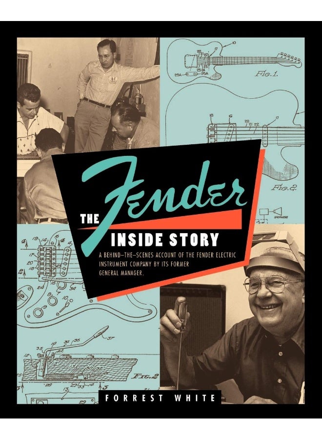 Fender: The Inside Story