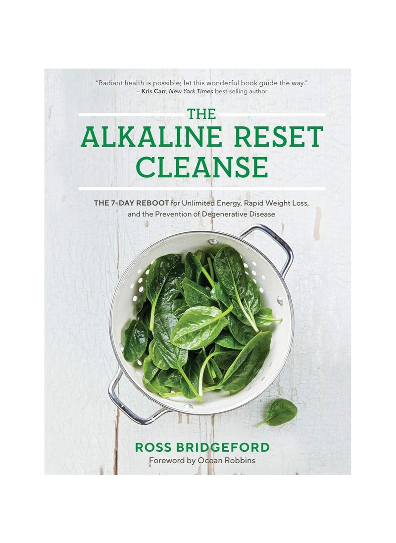 null - The Alkaline Reset Cleanse  The 7-Day Reboot for Unlimited Energy Rapid Weight Loss and the Prevention of Degenerative Disease - Image 1