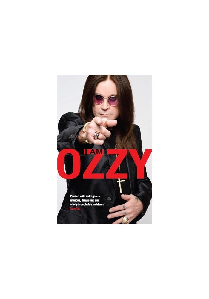 I Am Ozzy: The classic autobiography from Ozzy Osbourne, the heavy metal music icon and frontman of Black Sabbath