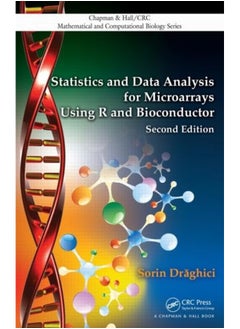 Statistics and Data Analysis for Microarrays Using R and Bioconductor 