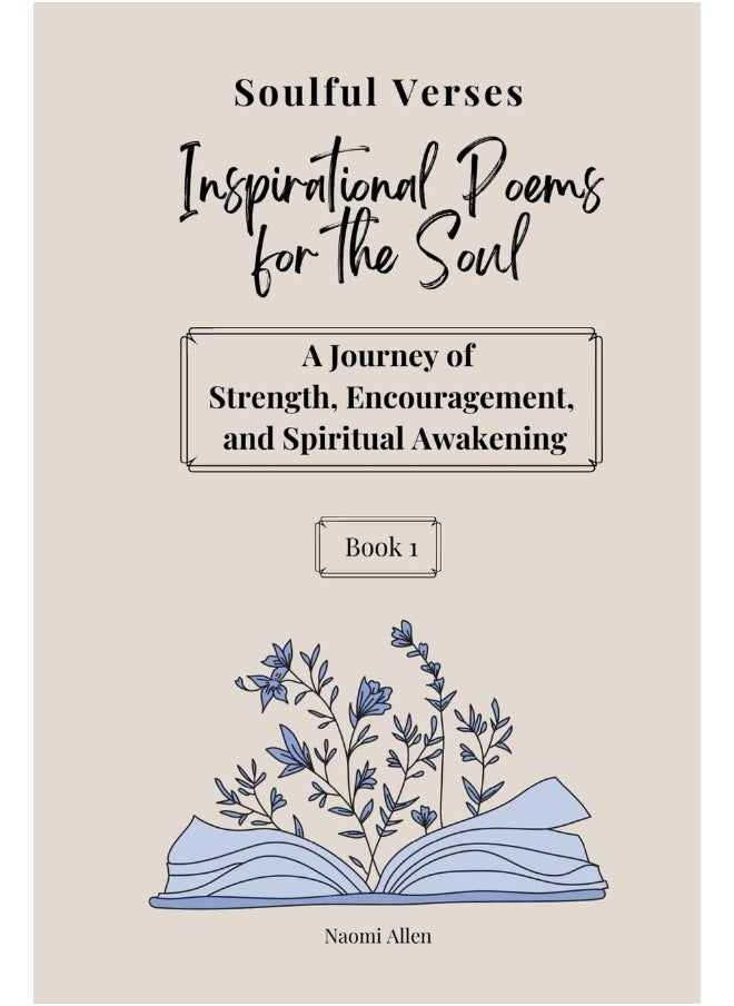 Soulful Verses Book 1: Inspirational Poems for the Soul  - Image 1
