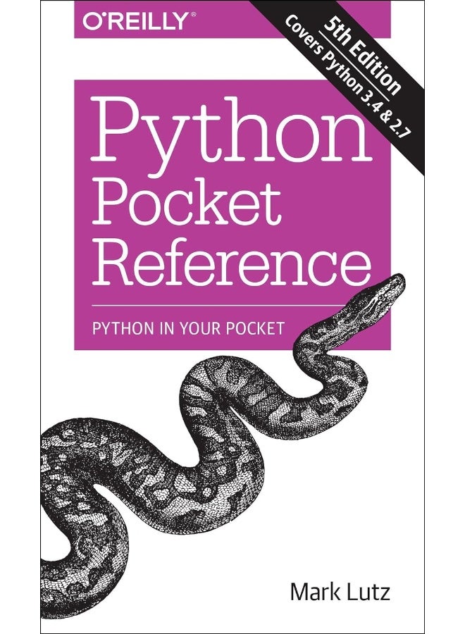 Python Pocket Reference: Python in Your Pocket