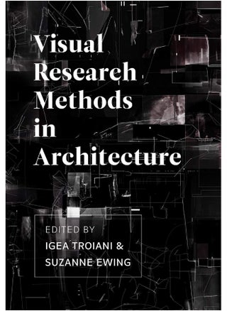 Visual Research Methods in Architecture - pzsku/Z1D115E9D31DA8675CD68Z/45/1746210789/b141a42c-fbca-45fc-bdc0-0b17e46f2a81