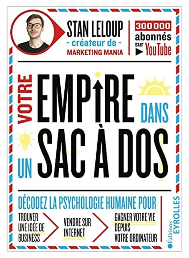 Votre Empire Dans Un Sacados  Decodez La Psychologie Humaine Pour Trouver Une Idee De Business V 