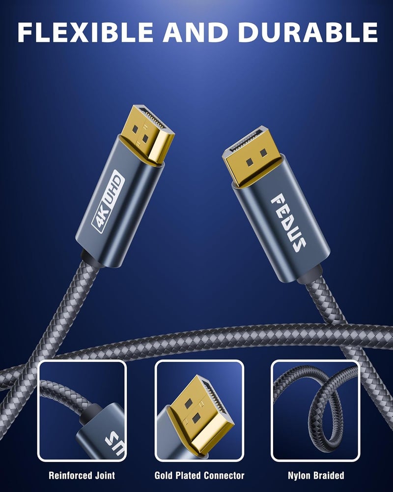 FEDUS كابل ديسبلاي بورت 4K، 5 متر كابل DP إلى DP [معتمد 4K@60Hz، 2K@240Hz، 1080@240Hz] كابل ديسبلاي بورت متوافق مع اللابتوب، الكمبيوتر، شاشة الألعاب، بطاقة الرسوميات، رمادي - Image 3