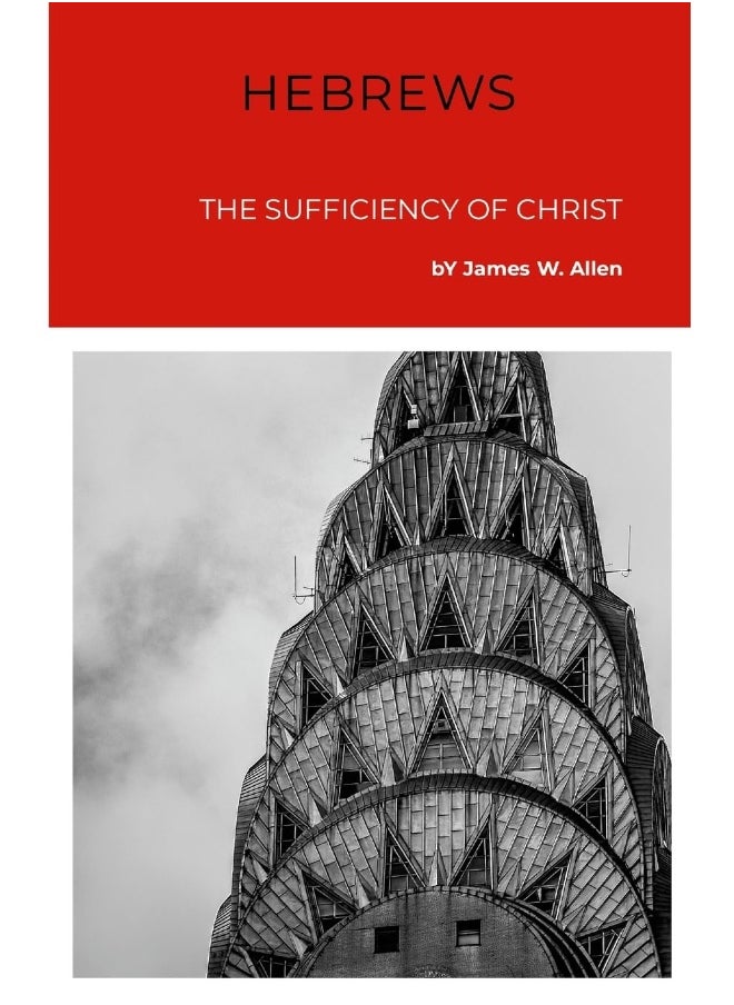 Hebrews: The Sufficiency Of Christ  - Image 1