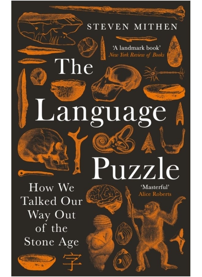THE INVENTION OF WORDS: How We Talked Our Way Out of the Stone Age 