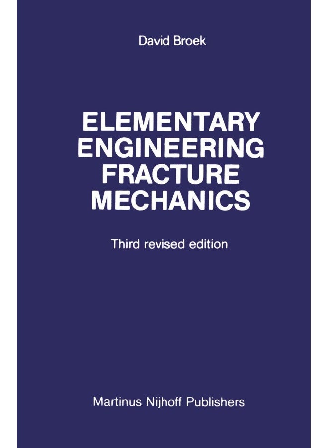 Elementary engineering fracture mechanics