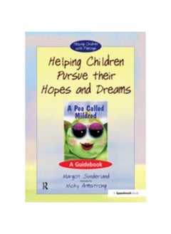 Helping Children Pursue Their Hopes and Dreams: A Guidebook 