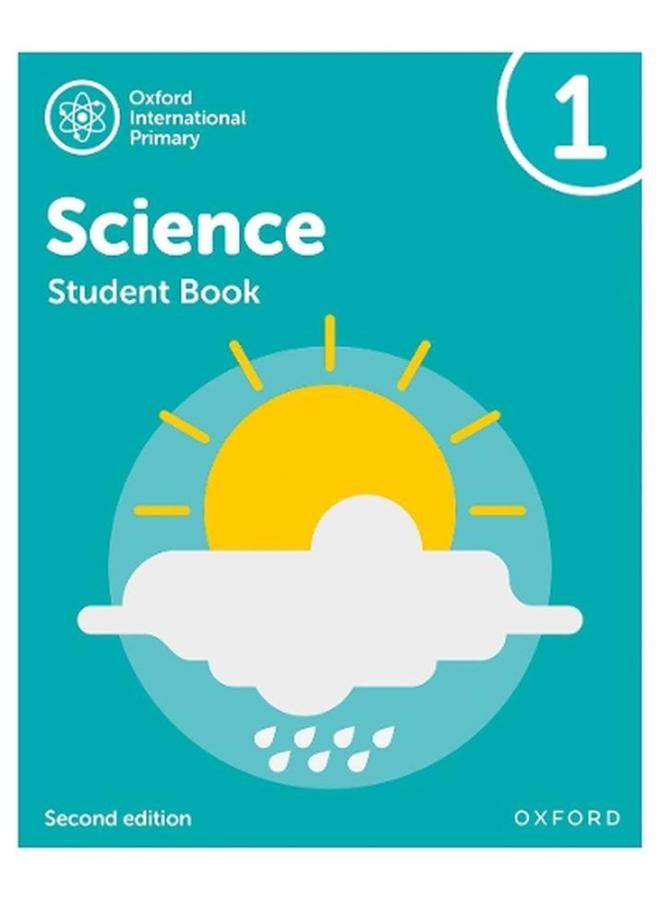 Oxford International Primary Science Second Edition: Student Book 1 By Deborah Roberts, Terry Hudson