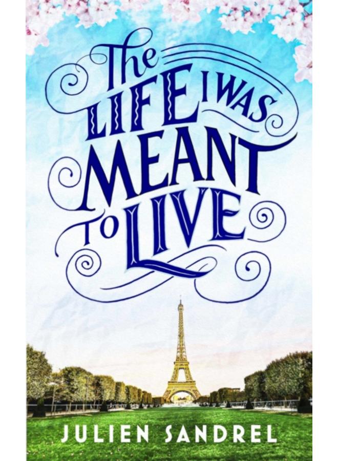 The Life I was Meant to Live : cosy up with this uplifting and heart-warming novel of second chances 
