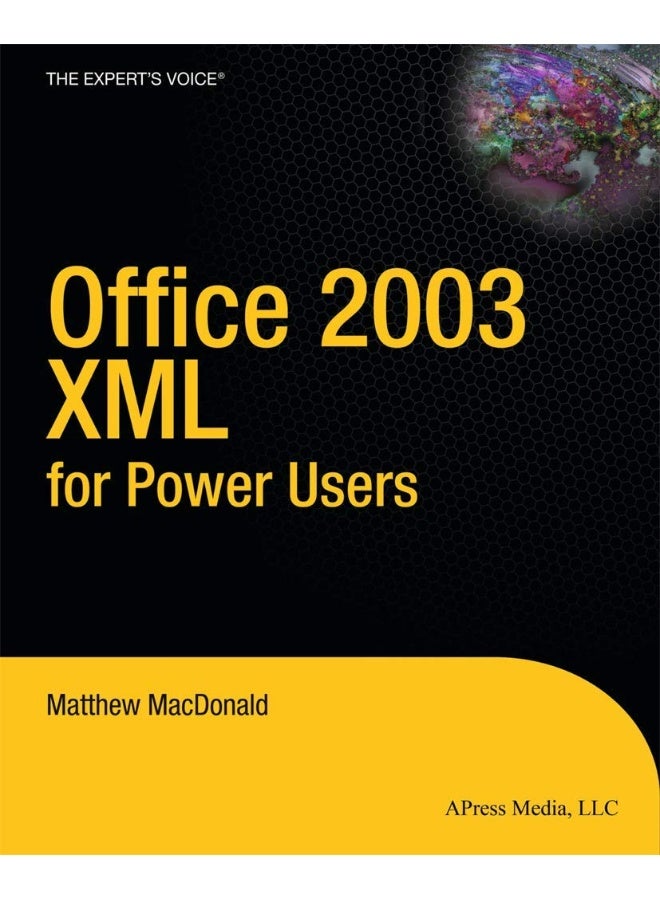 Office 2003 XML for Power Users